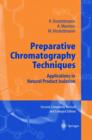 Preparative Chromatography Techniques : Applications in Natural Product Isolation - Book