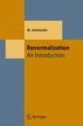 Renormalization : An Introduction - Book