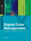 Digital Color Management : Principles and Strategies for the Standardized Print Production - Book