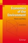 Economics of the Environment : Theory and Policy - Book