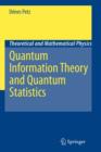 Quantum Information Theory and Quantum Statistics - Book
