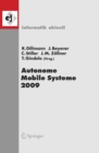 Autonome Mobile Systeme 2009 : 21. Fachgesprach Karlsruhe, 3./4. Dezember 2009 - eBook