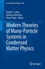 Modern Theories of Many-Particle Systems in Condensed Matter Physics - eBook