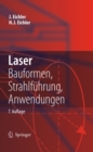 Laser : Bauformen, Strahlfuhrung, Anwendungen - eBook