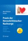 Praxis der Herzschrittmacher-Nachsorge : Grundlagen, Funktionen, Kontrolle, Optimierung, Troubleshooting - eBook