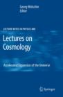 Lectures on Cosmology : Accelerated Expansion of the Universe - eBook