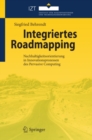 Integriertes Roadmapping : Nachhaltigkeitsorientierung in Innovationsprozessen des Pervasive Computing - eBook