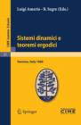 Sistemi dinamici e teoremi ergodici : Lectures given at a Summer School of the Centro Internazionale Matematico Estivo (C.I.M.E.) held in Varenna (Como), Italy, June 2-11, 1960 - eBook