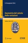 Geometria del calcolo delle variazioni : Lectures given at a Summer School of the Centro Internazionale Matematico Estivo (C.I.M.E.) held in Saltino (Firenza), Italy, August 21-30, 1961 - eBook