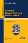 Geometric Measure Theory and Minimal Surfaces : Lectures given at a Summer School of the Centro Internazionale Matematico Estivo (C.I.M.E.) held in Varenna (Como), Italy, August 24 - September 2, 1972 - eBook