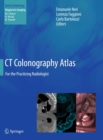 CT Colonography Atlas : For the Practicing Radiologist - eBook
