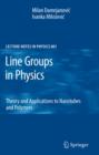 Line Groups in Physics : Theory and Applications to Nanotubes and Polymers - eBook