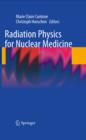 Radiation Physics for Nuclear Medicine - eBook