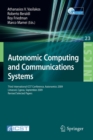 Autonomic Computing and Communications Systems : Third International ICST Conference, Autonomics 2009, Limassol, Cyprus, September 9-11, 2009, Revised Selected Papers - Book