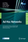 Ad Hoc Networks : First International Conference, ADHOCNETS 2009, Niagara Falls, Ontario, Canada, September 22-25, 2009. Revised Selected Papers - eBook