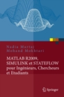 MATLAB R2009, SIMULINK et STATEFLOW pour Ingenieurs, Chercheurs et Etudiants - eBook