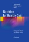 Nutrition for Healthy Skin : Strategies for Clinical and Cosmetic Practice - eBook