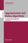 Approximation and Online Algorithms : 7th International Workshop, WAOA 2009, Copenhagen, Denmark, September 10-11, 2009 Revised Papers - Book