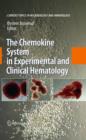 The Chemokine System in Experimental and Clinical Hematology - eBook