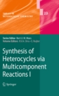 Synthesis of Heterocycles via Multicomponent Reactions I - eBook