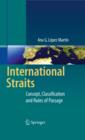 International Straits : Concept, Classification and Rules of Passage - eBook