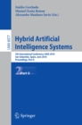 Hybrid Artificial  Intelligent Systems, Part II : 5th International Conference, HAIS 2010, San Sebastian, Spain, June 23-25, 2010, Proceedings - eBook
