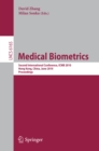 Medical Biometrics : Second International Conference, ICMB 2010, Hong Kong, China, June 28-30, 2010. Proceedings - eBook