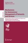 Mechanisms for Autonomous Management of Networks and Services : 4th International Conference on Autonomous Infrastructure, Management, and Security, AIMS 2010, Zurich, Switzerland, June 23-25, 2010, P - eBook