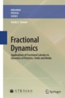 Fractional Dynamics : Applications of Fractional Calculus to Dynamics of Particles, Fields and Media - eBook