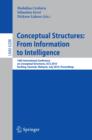 Conceptual Structures: From Information to Intelligence : 18th International Conference on Conceptual Structures, ICCS 2010, Kuching, Sarawak, Malaysia, July 26-30, 2010, Proceedings - eBook