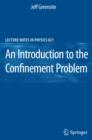 An Introduction to the Confinement Problem - eBook