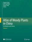 Atlas of Woody Plants in China - Book