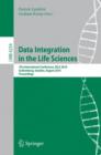 Data Integration in the Life Sciences : 7th International Conference, DILS 2010, Gothenburg, Sweden, August 25-27, 2010 : Proceedings - Book