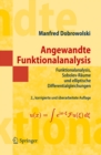 Angewandte Funktionalanalysis : Funktionalanalysis, Sobolev-Raume und elliptische Differentialgleichungen - eBook