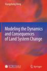 Modeling the Dynamics and Consequences of Land System Change - eBook