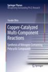 Copper-Catalyzed Multi-Component Reactions : Synthesis of Nitrogen-Containing Polycyclic Compounds - eBook