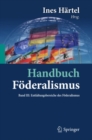 Handbuch Foderalismus - Foderalismus als demokratische Rechtsordnung und Rechtskultur in Deutschland, Europa und der Welt : Band III: Entfaltungsbereiche des Foderalismus - eBook