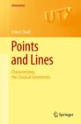 Points and Lines : Characterizing the Classical Geometries - Book