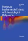 Pulmonary Involvement in Patients with Hematological Malignancies - eBook