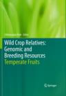 Wild Crop Relatives: Genomic and Breeding Resources : Temperate Fruits - eBook