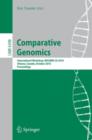 Comparative Genomics : International Workshop, Recomb-CG 2010, Ottawa, Canada, October 9-11, 2010. Proceedings - Book