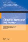 E-business Technology and Strategy : International Conference, CETS 2010, Ottawa, Canada, September 29-30, 2010. Proceedings - eBook