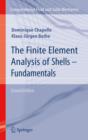 The Finite Element Analysis of Shells - Fundamentals - eBook