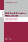 Web-Age Information Management : WAIM 2010 International Workshops: IWGD 2010, WCMT 2010, XMLDM 2010, Jiuzhaigou Valley, China, July 15-17, 2010, Revised Selected Papers - Book