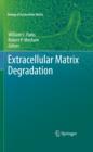 Extracellular Matrix Degradation - eBook