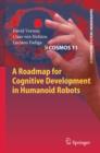 A Roadmap for Cognitive Development in Humanoid Robots - eBook