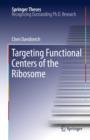 Targeting Functional Centers of the Ribosome - eBook