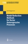 Model Reduction Methods for Vector Autoregressive Processes - eBook