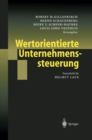 Wertorientierte Unternehmenssteuerung : Festschrift fur Helmut Laux - eBook