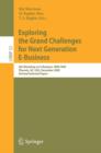 Exploring the Grand Challenges for Next Generation E-Business : 8th Workshop on E-Business, WEB 2009, Phoenix, AZ, USA, December 15, 2009, Revised Selected Papers - eBook